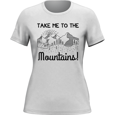 Hiking Take Me To The Mountains T-Shirt for Women